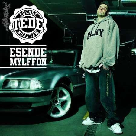 Tede - Esende Mylffon